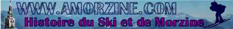 banniere du site amorzine.com, l'histoire du ski et de la valle de Morzine.